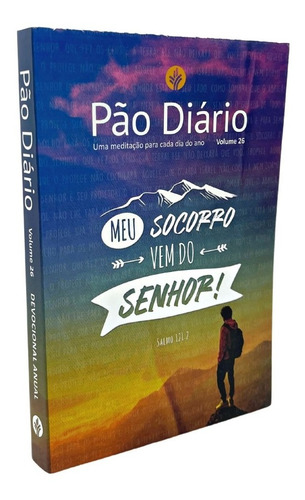 Pão Diário - Volume 26 - Edição 2023 - Capa Meu Socorro Vem Do Senhor