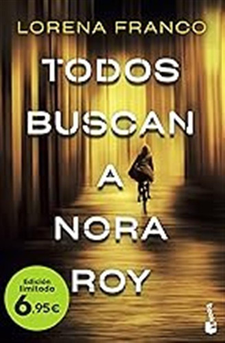 Todos Buscan A Nora Roy: Edición Limitada A Precio Especial 