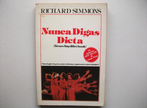 Nunca Digas Dieta - Richard Simmons