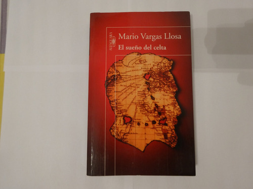 Libro El Sueño Del Celta De Mario Vargas Llosa