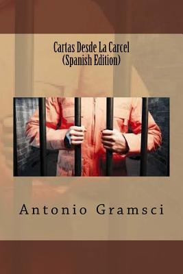 Libro Cartas Desde La Carcel (spanish Edition) - Gramsci,...