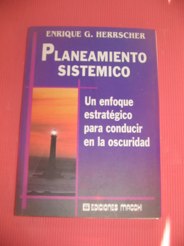 Planeamiento Sistemico Enrique - G. Herrscher - Ed. Macchi