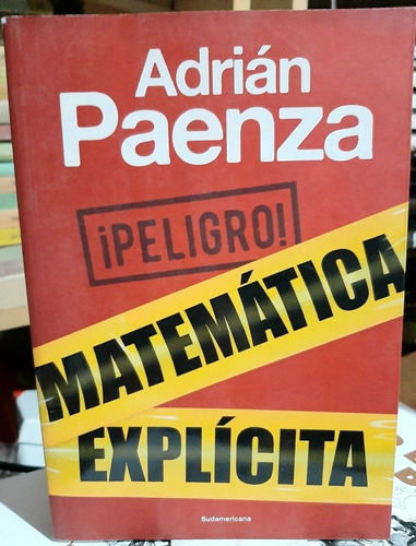 Peligro! Matematica Explicita. Adrian Paenza  (ltc)
