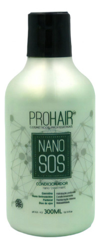  Condicionador Reconstrução Nano S.o.s 300ml Prohair