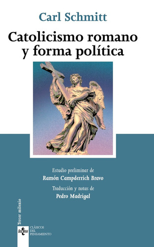 Catolicismo Romano Y Forma Política, Carl Schmitt, Tecnos