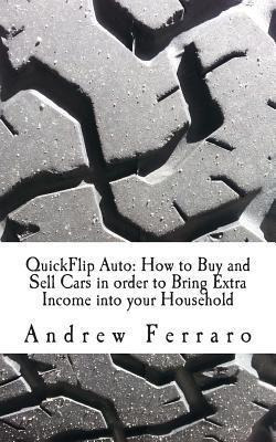 Libro Quickflip Auto : How To Buy And Sell Cars In Order ...