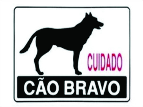 Placa Pvc Cuidado Cão Bravo Ps 1 Mm