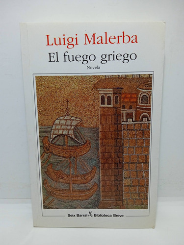 El Fuego Griego - Luigi Malerba - Literatura Italiana 