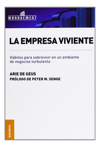 La Empresa Viviente - Arie De Geus