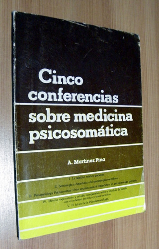 Cinco Conferencias Sobre Medicina Psicosomatica - Martinez