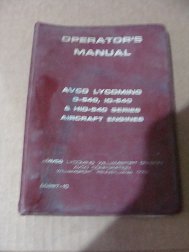 Libro Operators Manual , Avco Lycoming O-540  , Año 1976