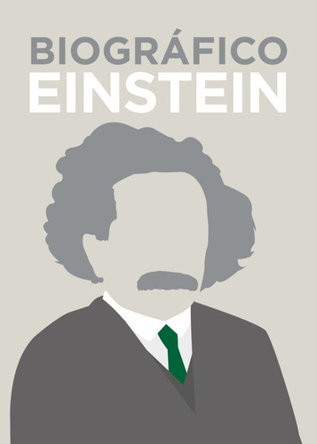 Biográfico Einstein -  Fechas, Hechos, Pensamientos, Éxitos