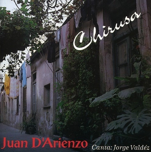 Juan Darienzo (jorge Valdez) Chirusa Cd Nuevo