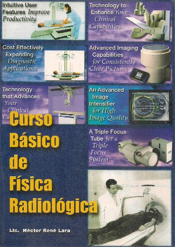 Libro Curso Básico De Física Radiológica De Hector Rene Lara