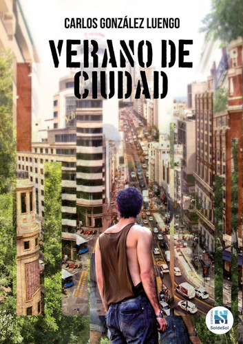 Libro Verano De Ciudad - Gonzã¡lez Luengo, Carlos