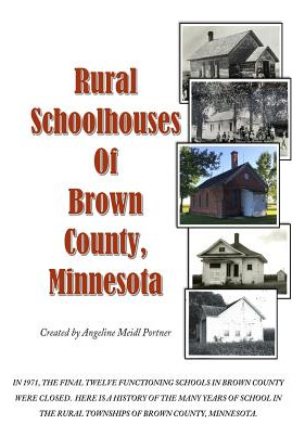 Libro Rural Schoolhouses Of Brown County, Minnesota - Por...