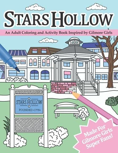 Book : Stars Hollow An Adult Coloring And Activity Book...