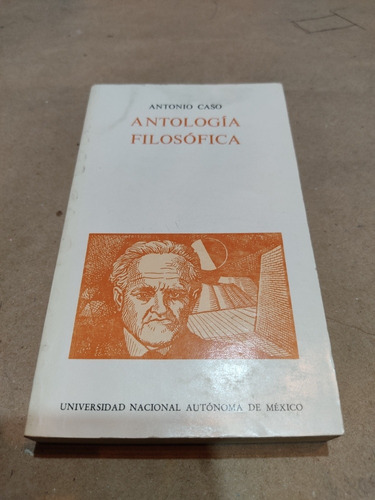 Antología Filosófica Antonio Caso