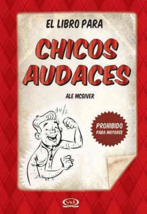 Libro Libro De Los Chicos Audaces, El Nvo