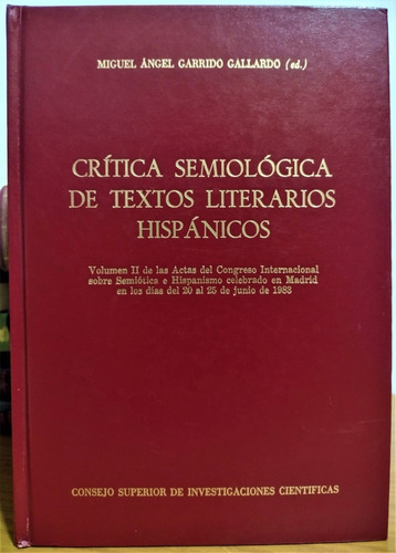 Crítica Semiológica De Textos. Miguel Ángel Garrido G.