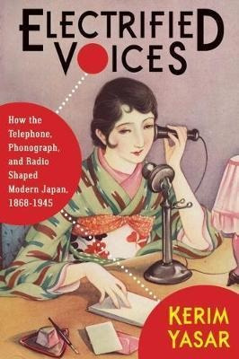 Libro Electrified Voices : How The Telephone, Phonograph,...