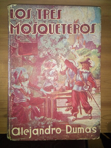 Libro Los Tres Mosqueteros Alejandro Dumas Tor Tapa Dura