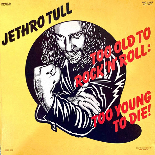 Lp Jethro Tull Too Old To Rock N Roll, Too Young To Die