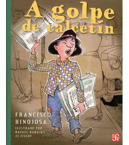 A Golpe De Calcetin - Francisco Hinojosa