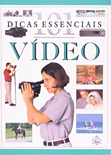 Video - 101 Dicas, De Roland Lewis. Editora Nova Fronteira, Capa Mole Em Português, 1998
