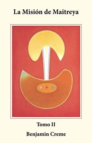 Libro: La Misión Maitreya, Tomo Ii (spanish Edition)