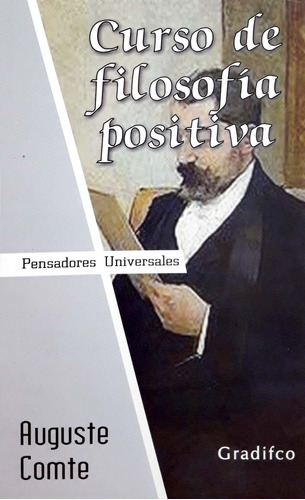 Curso De Filosofía Positiva Auguste Comte Pensadores Nvo *