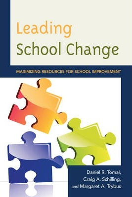 Libro Leading School Change : Maximizing Resources For Sc...