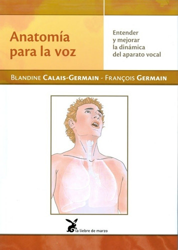 Anatomia Para La Voz - Blandine Calais-germain