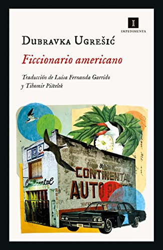 Ficcionario Americano - Ugresic Dubravka