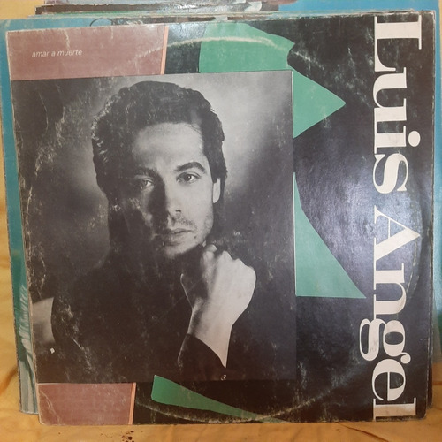 Vinilo Luis Angel Amar A Muerte E M4