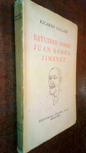 Estudios Sobre Juan Ramón Jimenez - Ricardo Gullón