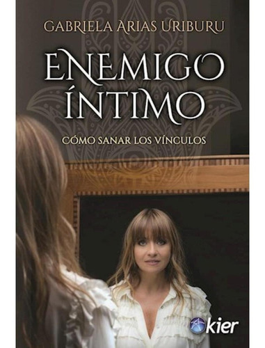 Enemigo Intimo - Gabriela Arias Uriburu