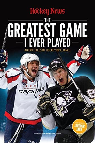 The Greatest Game I Ever Played: 40 Epic Tales Of Hockey Brilliance, De The Hockey News. Editorial Juniper Publishing, Tapa Blanda En Inglés