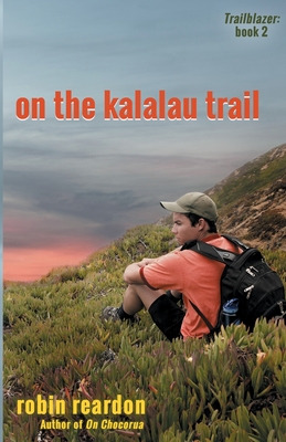 Libro On The Kalalau Trail: Book 2 Of The Trailblazer Ser...