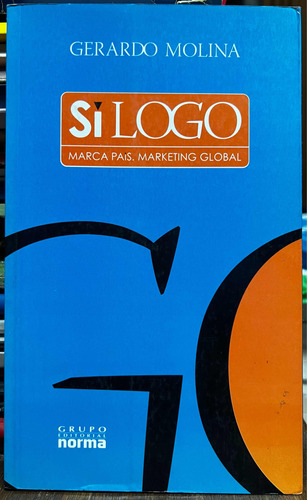 Si Logo Marca País Marketing Global - Gerardo Molina