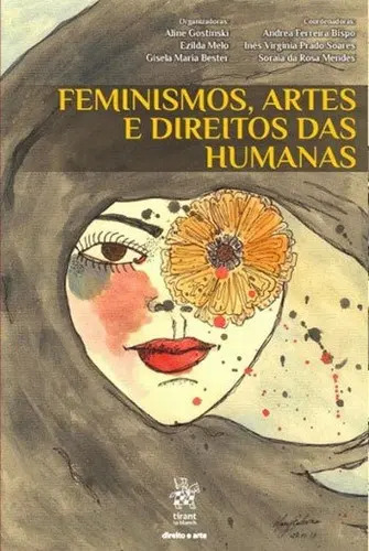 Feminismos, Artes E Direitos Das Humanas