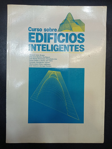 Curso Sobre Edificios Inteligentes - Varios Autores - Coam