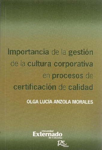 Libro Importancia De La Gestión De La Cultura Corporativa En