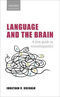 Libro Language And The Brain : A Slim Guide To Neurolingu...