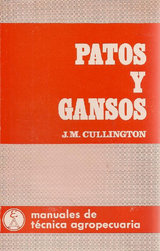 Libro Patos Y Gansos De J.m. Cullington