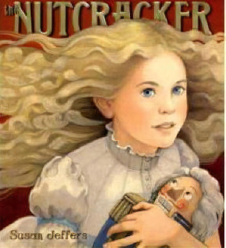 The Nutcracker, De Susan Jeffers. Editorial Harpercollins Publishers Inc, Tapa Dura En Inglés