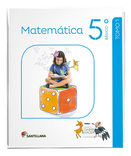 Pack Matemáticas 5° Básico Saber Hacer Santillana