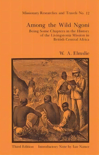 Among The Wild Ngoni, De Walter Angus Elmslie. Editorial Taylor Francis Ltd, Tapa Blanda En Inglés