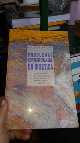 Problemas Contemporáneos En Bioética Manuel Lavados B6