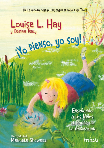 Yo Pienso Yo Soy - Louise L. Hay